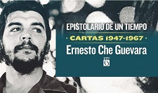 “Epistolario de un tiempo”, las cartas más emblemáticas del Che Guevara en un libro