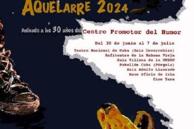 Aquelarre 2024, un homenaje a tres décadas de humor cubano